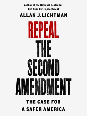 cover image of Repeal the Second Amendment